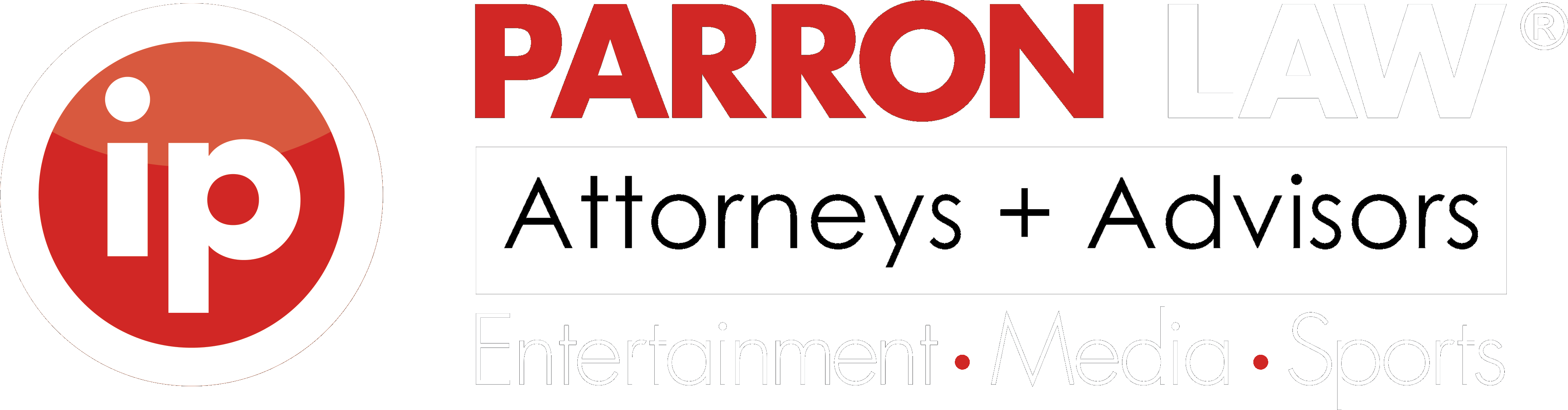 PARRON LAW — Attorneys + Advisors · Entertainment · Media · Sports